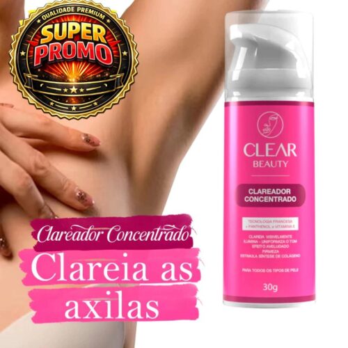 Creme Clareador Virilha Axila Clear Beauty Original